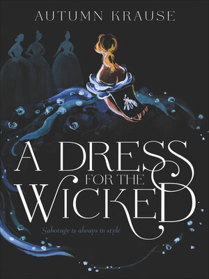 cover image of A Dress for the Wicked